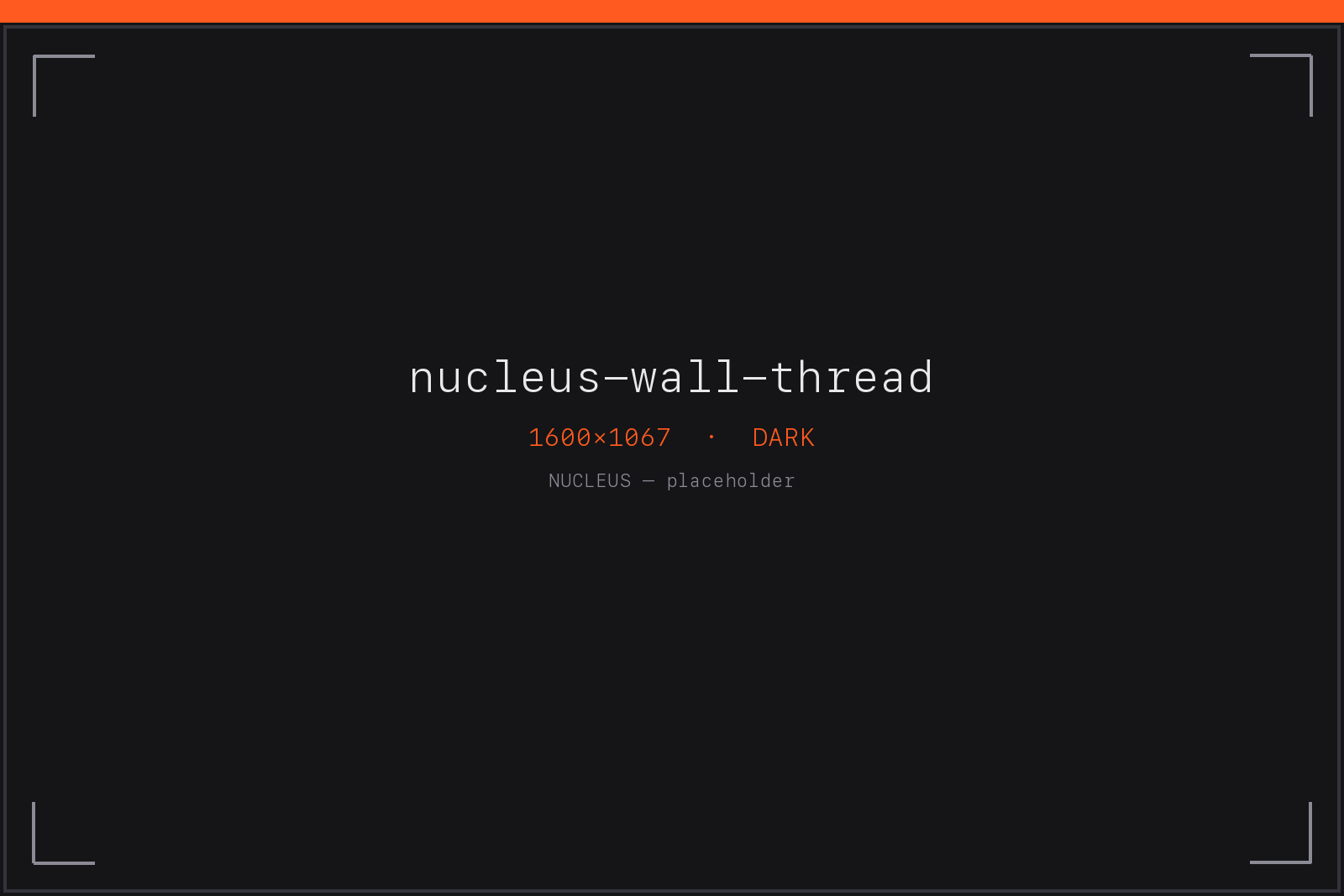 nucleus-wall-thread — everything on the main thread